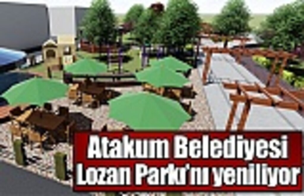 Atakum Belediyesi Lozan Parkı’nı yeniliyor