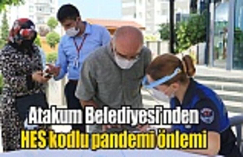 Atakum Belediyesi’nden HES kodlu pandemi önlemi