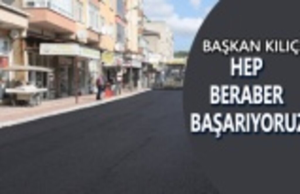 Başkan Kılıç: Hep Beraber Başarıyoruz