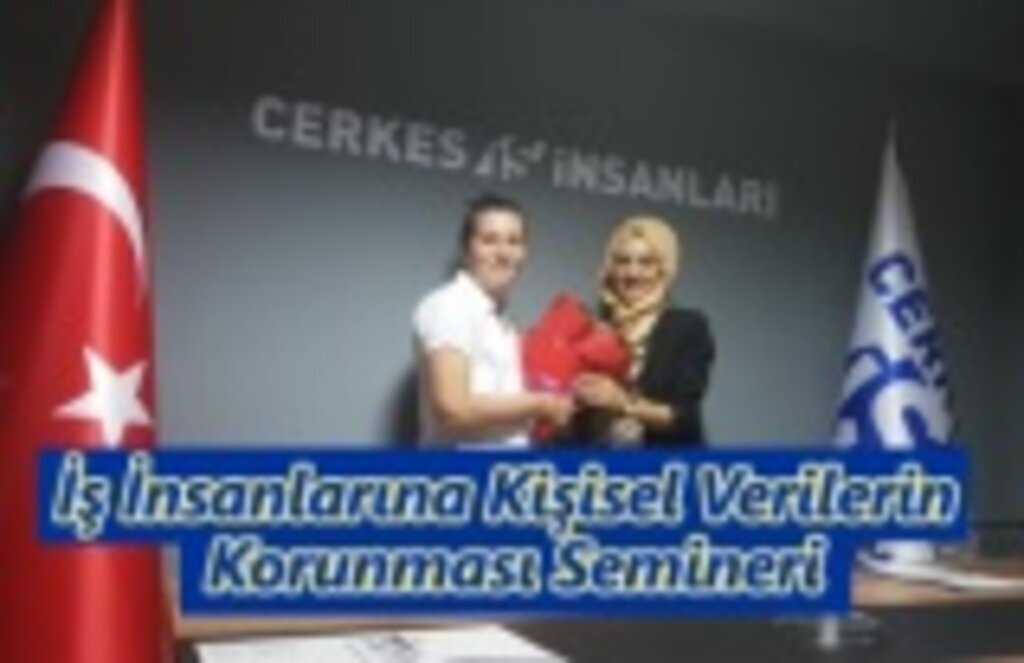 İş İnsanlarına Kişisel Verilerin Korunması Semineri