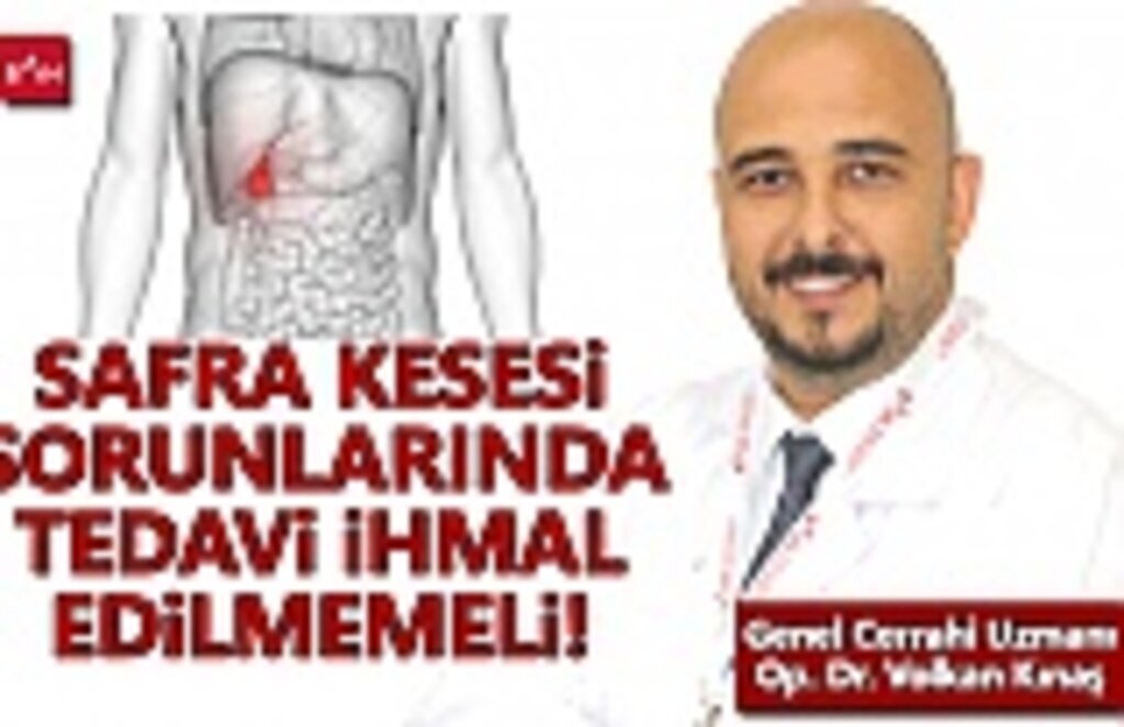 Safra kesesi sorunlarında tedavi ihmal edilmemeli