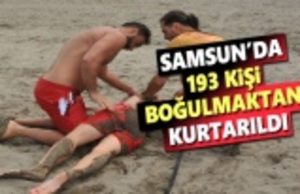 Samsun'da cankurtaranlar 3 ayda 193 kişiyi kurtardı