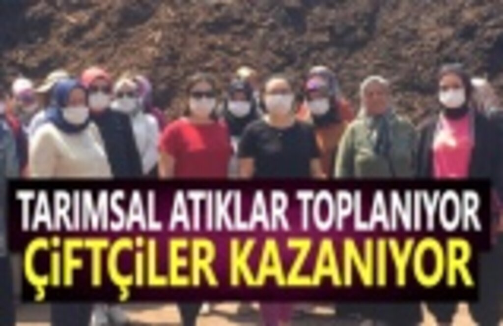 Tarımsal atıklar toplanıyor, çiftçiler kazanıyor