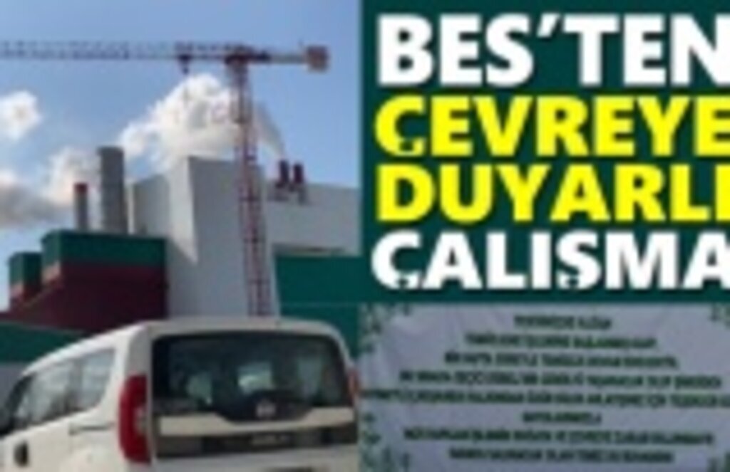 BES'ten Çevreye Duyarlı Çalışma