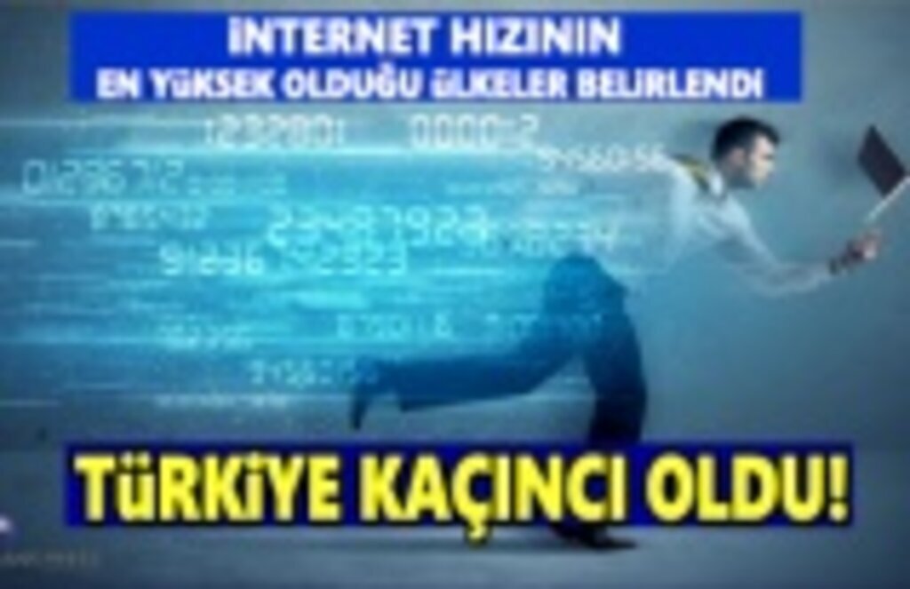 İnternet Hızının en yüksek olduğu Ülkerler belirlendi