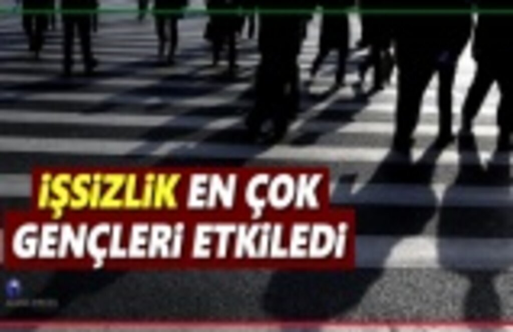 İşsizlik en çok gençleri etkiledi