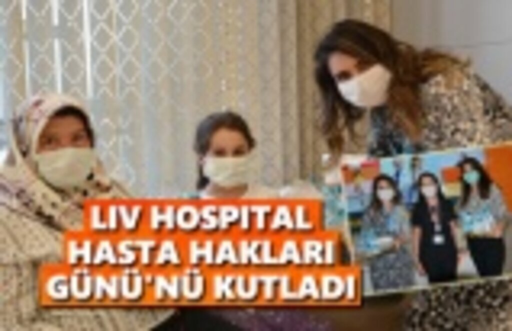 Liv Hospital Hasta Hakları Gününü Kutladı