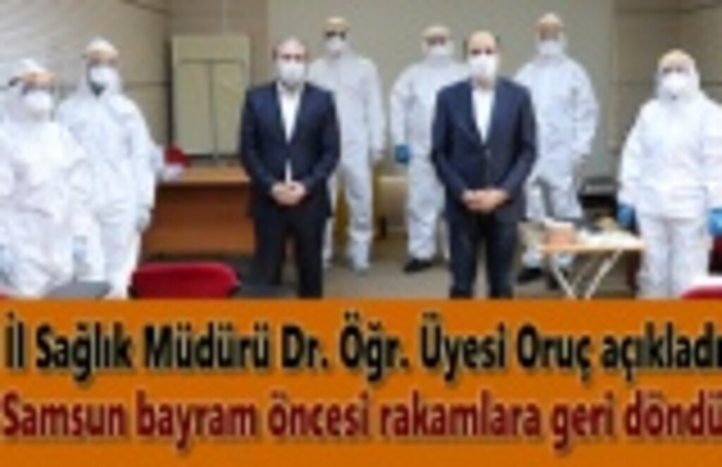 Samsun'da koronavirüs vaka sayısında son durum nedir?