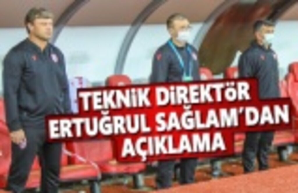 Teknik Direktör Ertuğrul Sağlam, Eskişehirspor maçını değerlendirdi