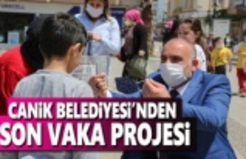 Canik Belediyesi'nden Son Vaka Projesi