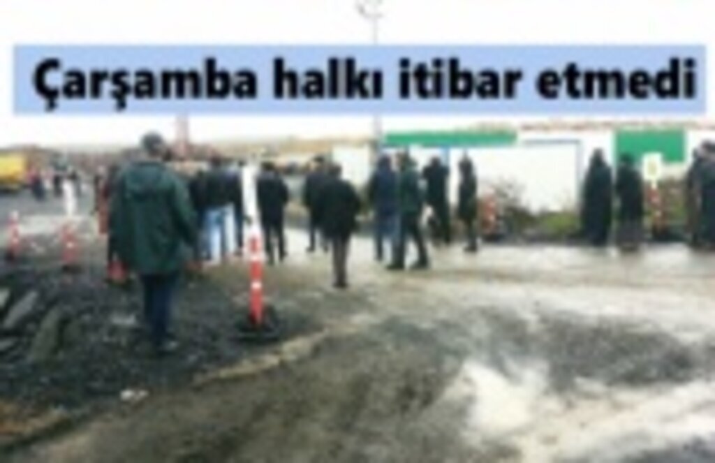 Çarşamba halkı itibar etmedi