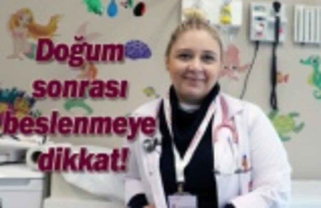 Doğum sonrası beslenmeye dikkat!