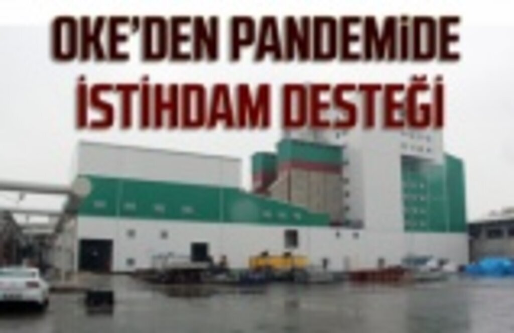 OKE'den pandemide istihdam desteği