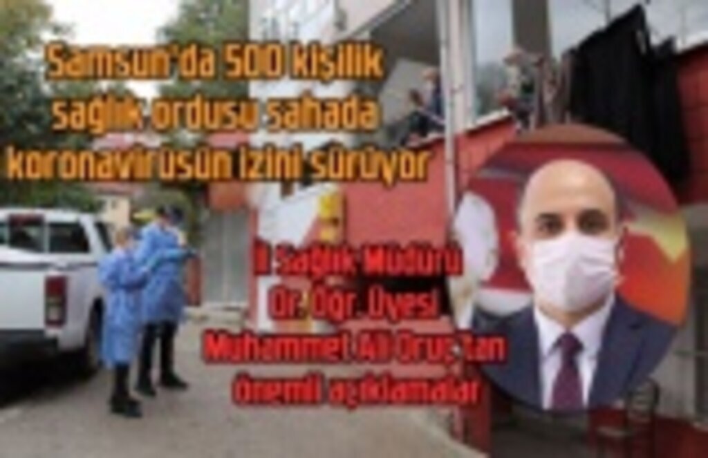 Sağlıkçılar Samsun'da koronavirüsün izini sürüyor - Samsun Haber