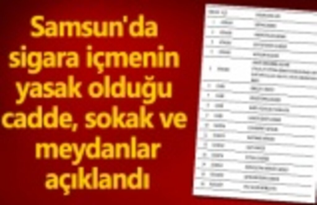 Samsun'da sigara içme yasağının olduğu cadde, sokak ve meydanlar açıklandı