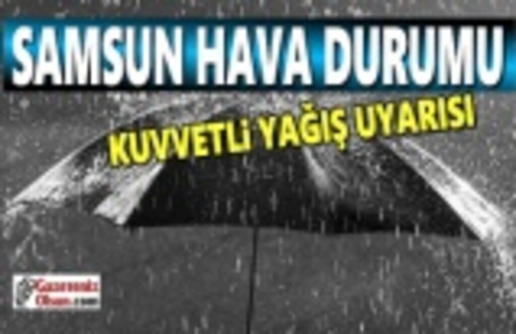 Samsun için sağanak yağış uyarısı, Samsun Hava Durumu