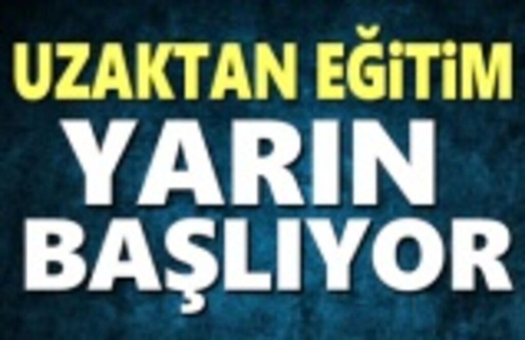 Uzaktan Eğitim 23 Kasım 2020 Pazartesi tekrar başlıyor