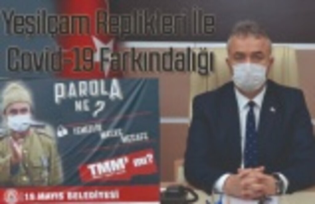 19 Mayıs Belediyesi'nden Yeşilçam Replikli Covid-19 Farkındalığı