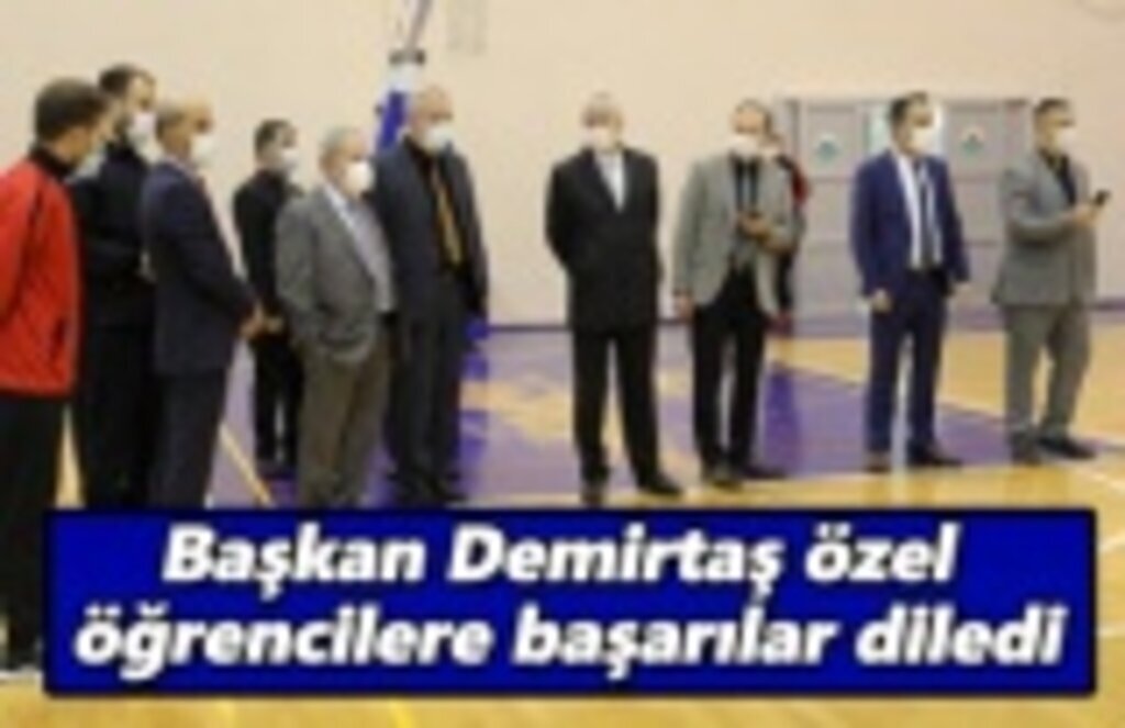 Başkan Demirtaş özel öğrencilere başarılar diledi