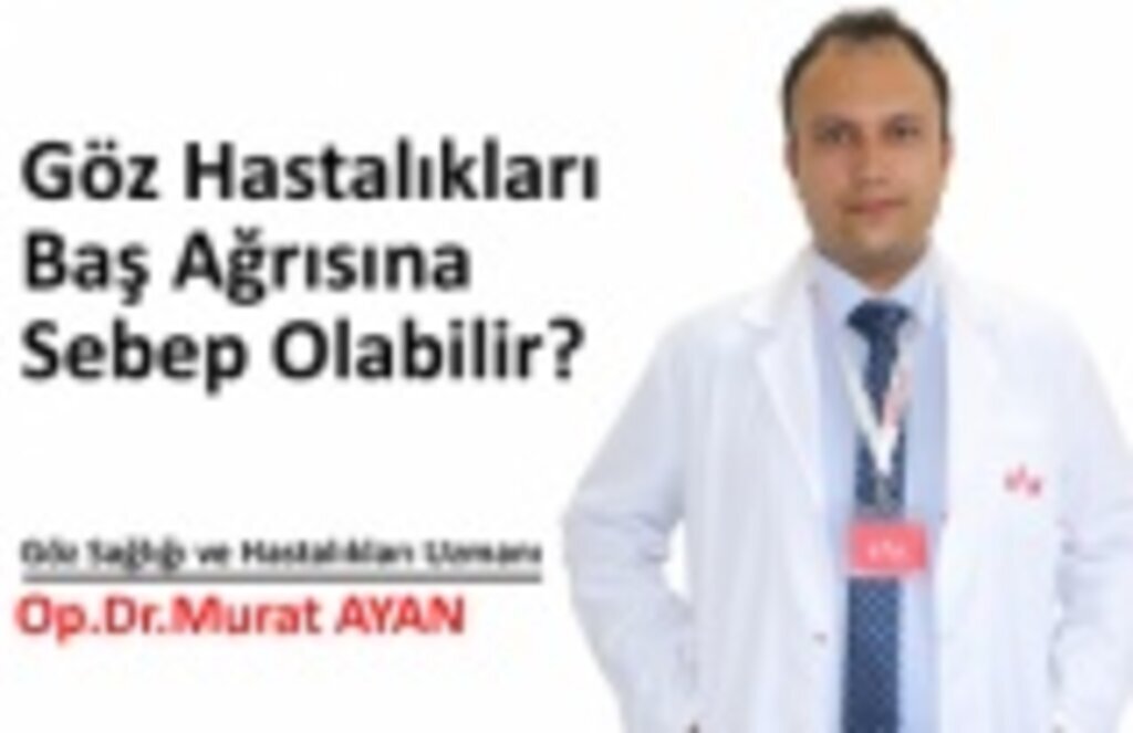 Göz hastalıkları baş ağrısına sebep olabilir?