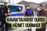 Kavak'ta hayat durdu hizmet durmadı