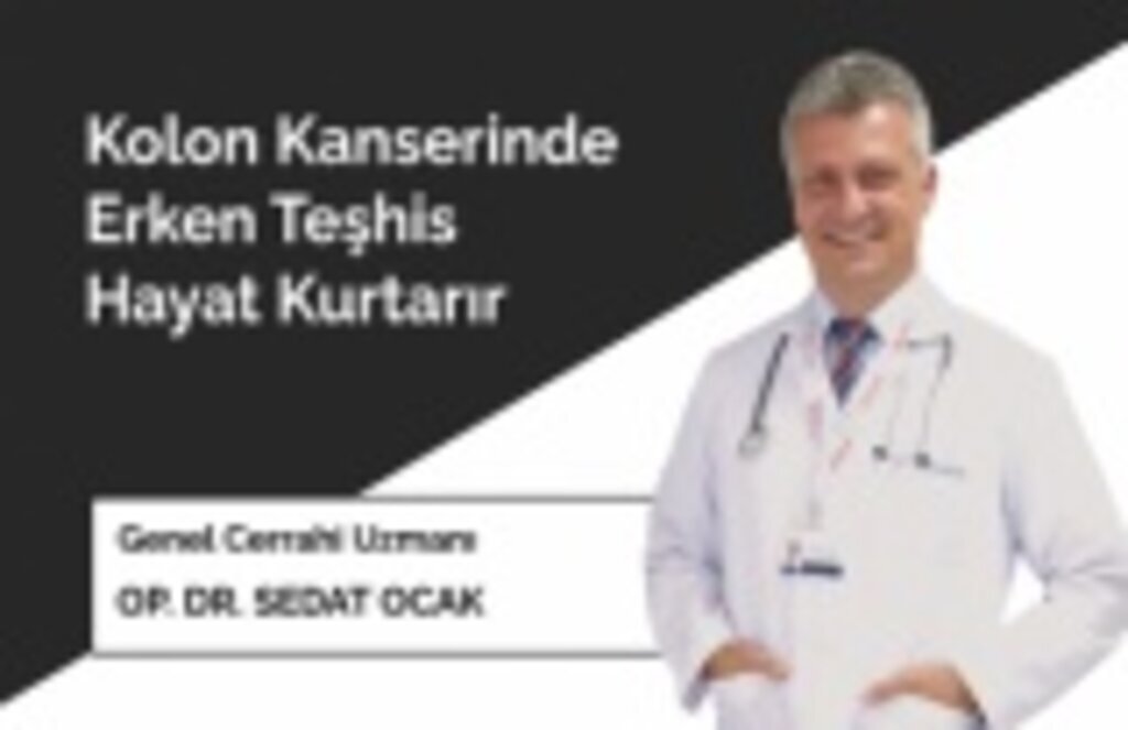 Kolon kanserinde erken teşhis hayat kurtarır