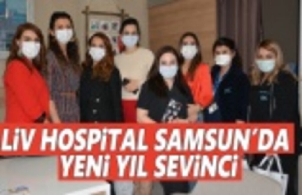 Liv Hospital Samsun'da Yeni Yıl Sevinci