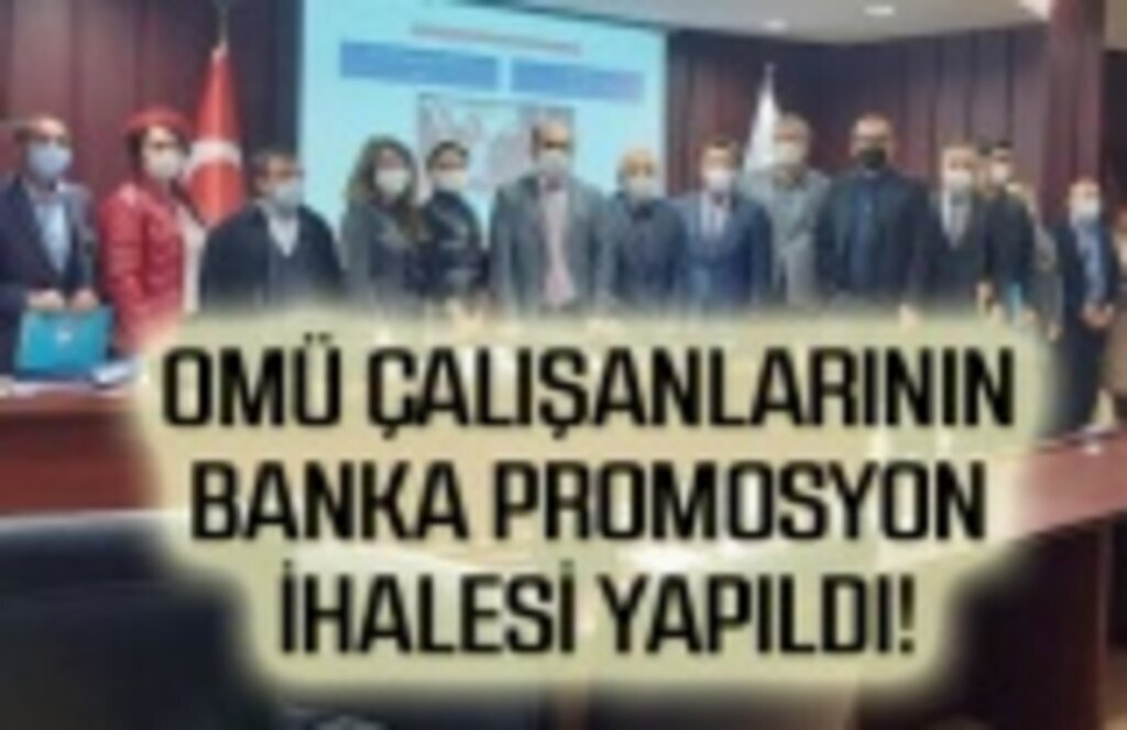 OMÜ çalışanlarına promosyon ücreti belli oldu