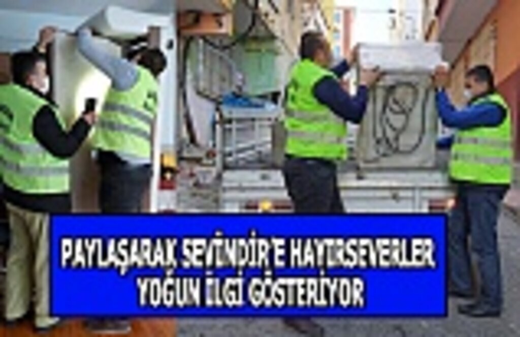 'Paylaşarak Sevindir'e hayırseverler yoğun ilgi gösteriyor