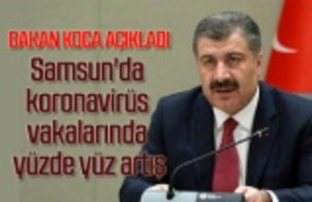 Samsun'da koronavirüs vakalarında yüzde yüz artış