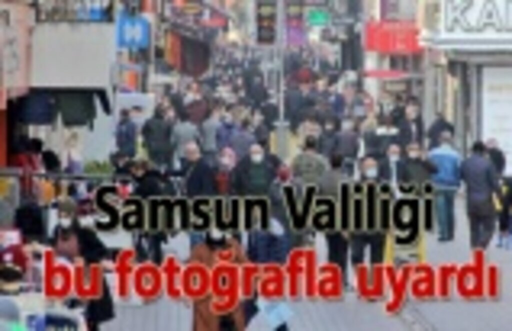 Samsun Valiliği bu fotoğrafla uyardı