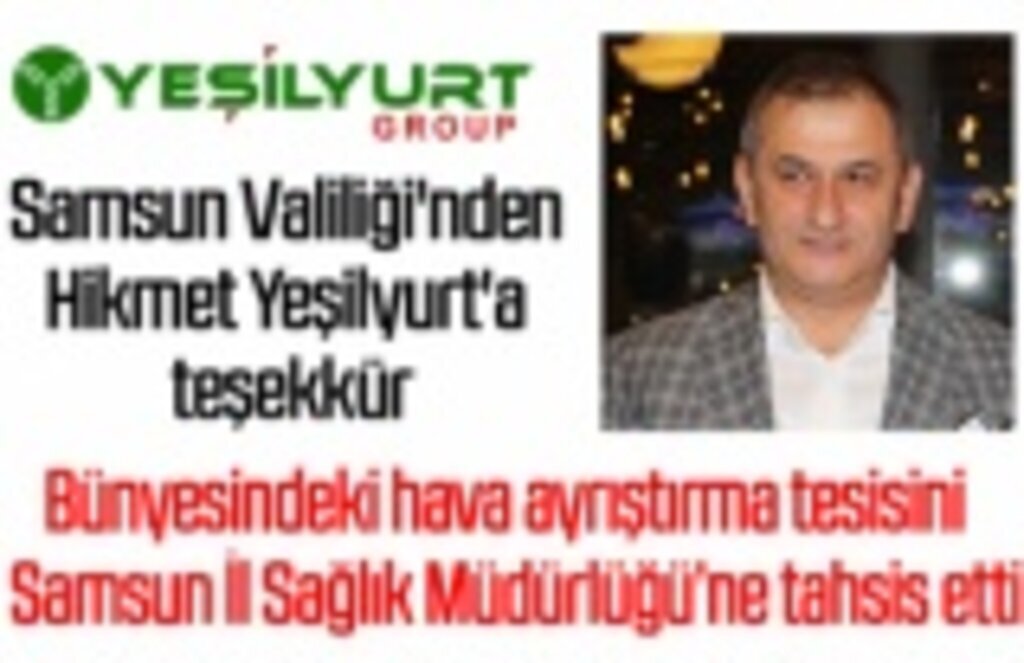 Samsun Valiliği'nden Hikmet Yeşilyurt'a teşekkür