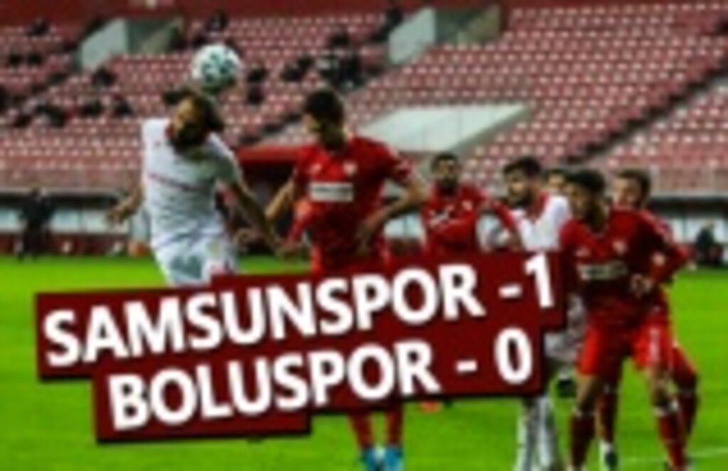 Samsunspor- Boluspor Maç Sonucu 1-0