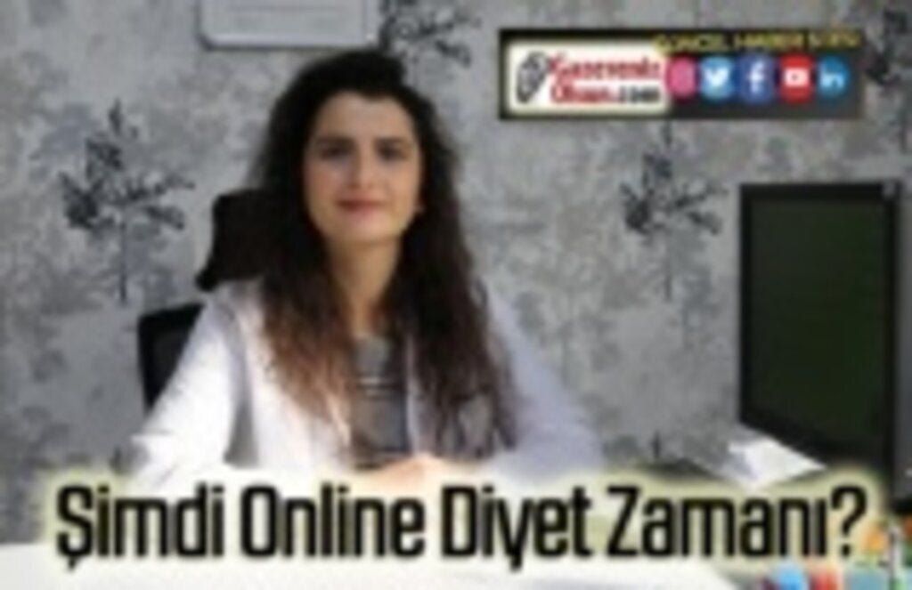 Şimdi Online Diyet Zamanı? - Sağlık Haberleri