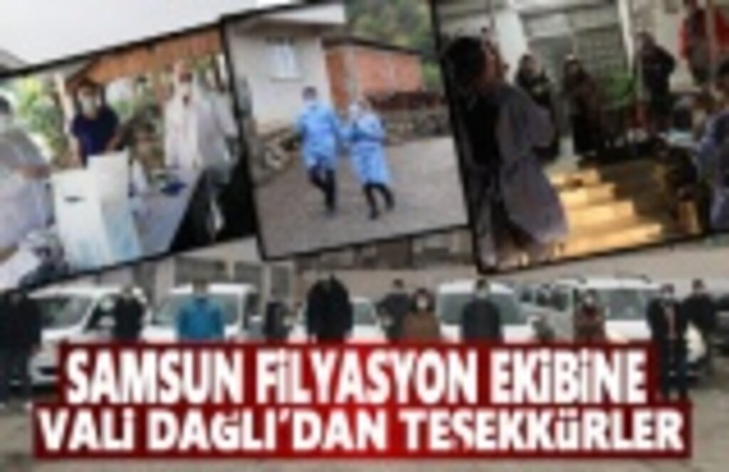 Vali Dağlı'dan Samsun Filyasyon Ekibine Teşekkürler