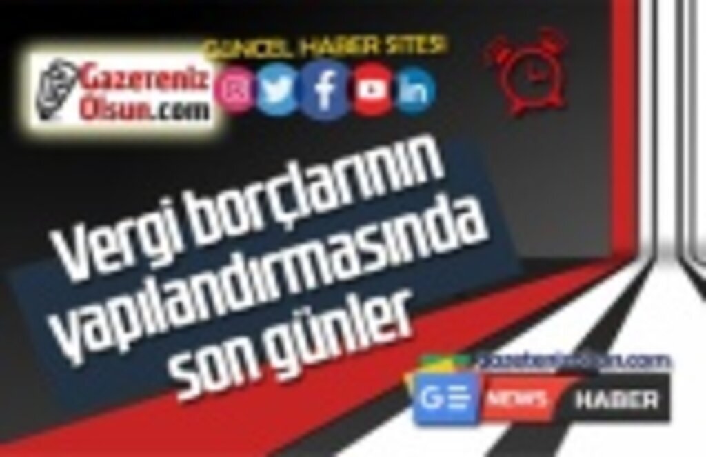 Vergi borçlarının yapılandırmasında son günler - Ekonomi Haberleri