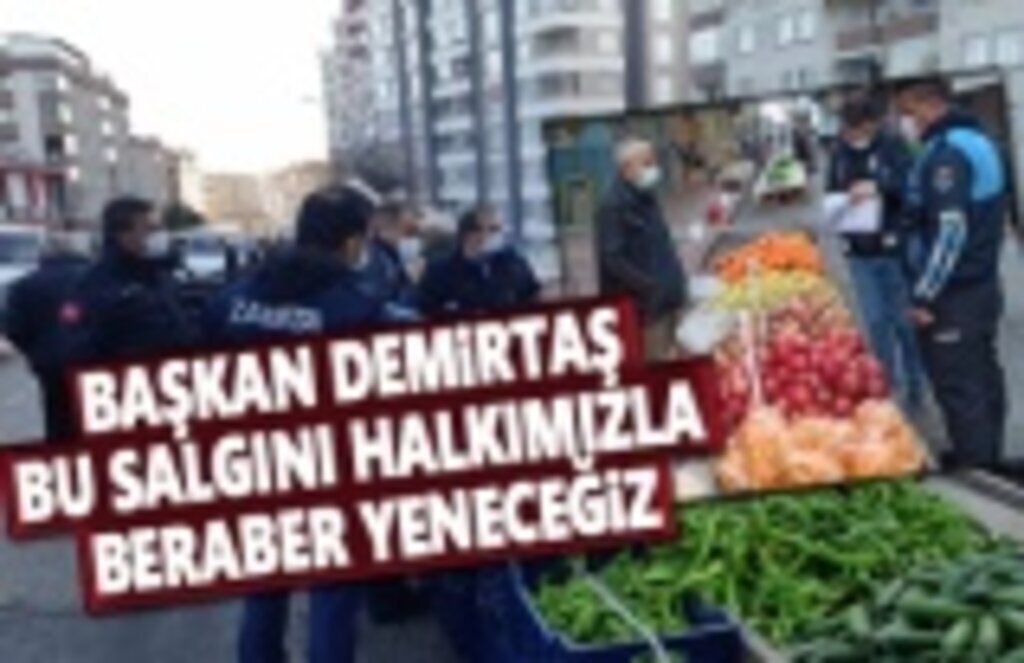 Başkan Demirtaş, Bu Salgını Halkımızla beraber yeneceğiz