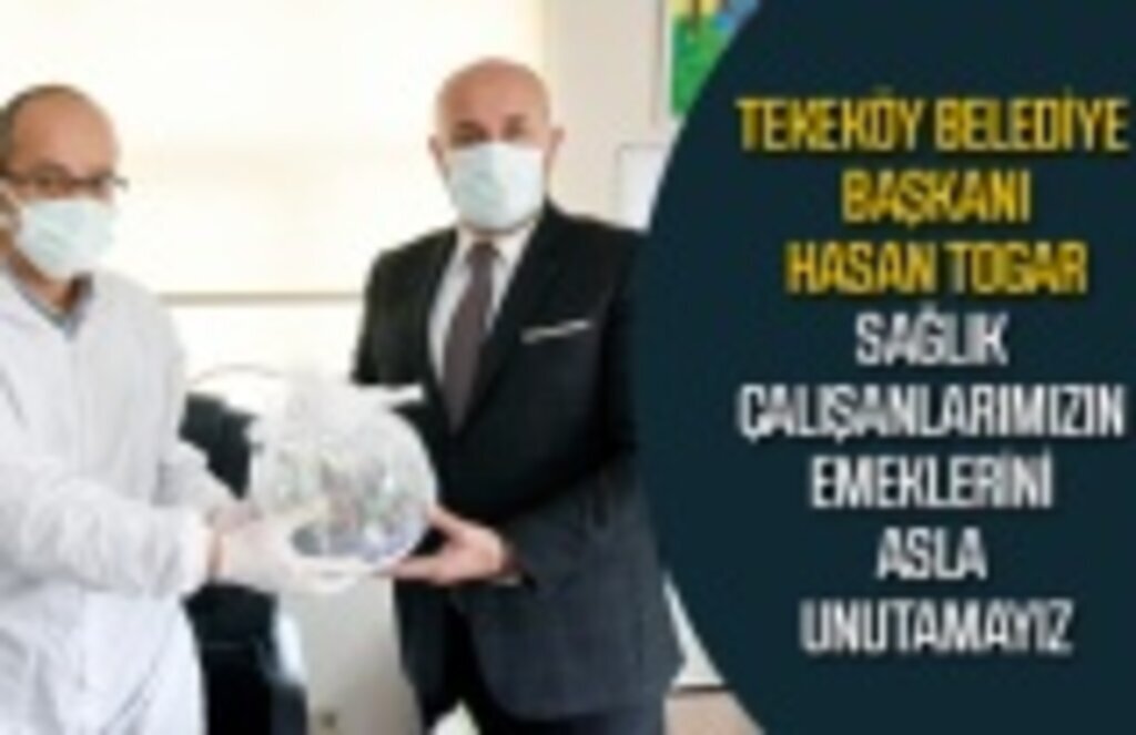 Başkan Togar'dan sağlık çalışanlarına teşekkür