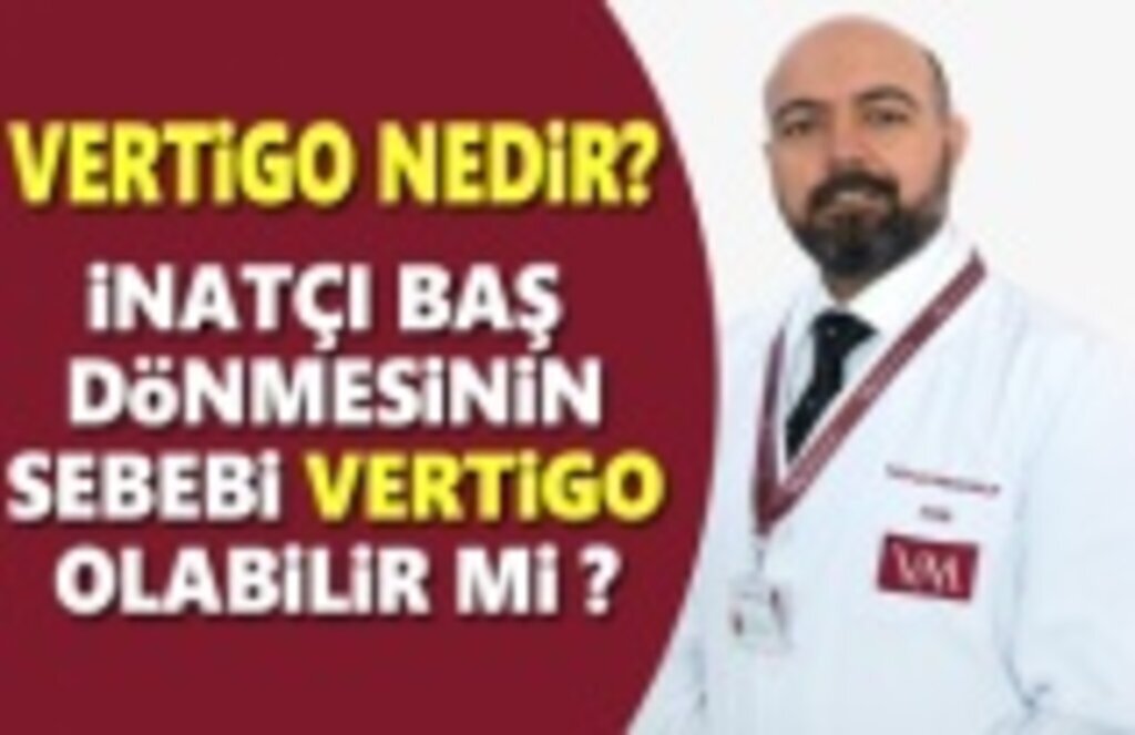İnatçı Baş Dönmesinin Sebebi Vertigo Olabilir
