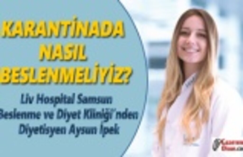 Karantinada Nasıl Beslenmeliyiz?