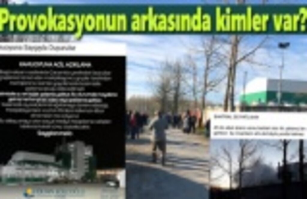 Provokasyonun arkasında kimler var?