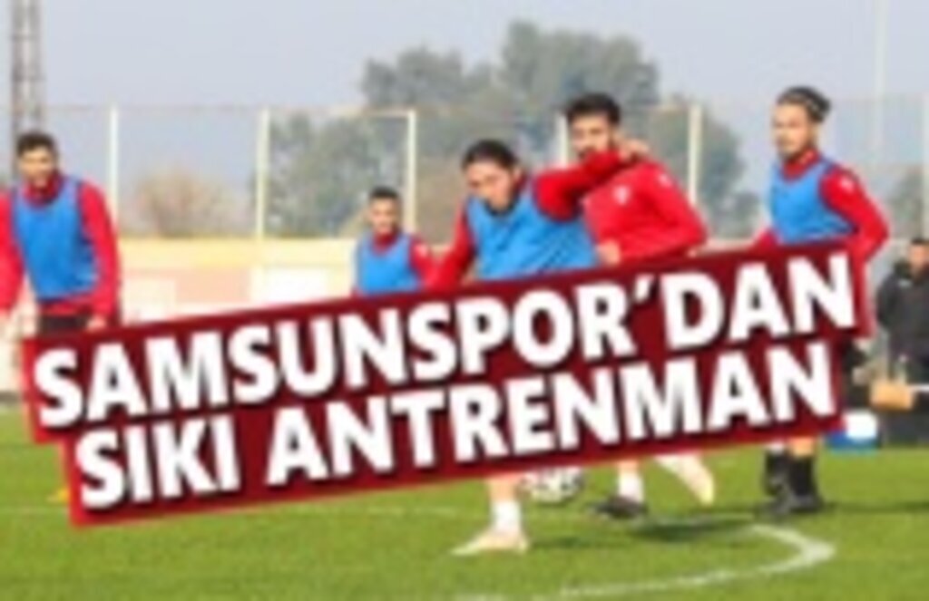 Samsunspor'dan Sıkı Antrenman