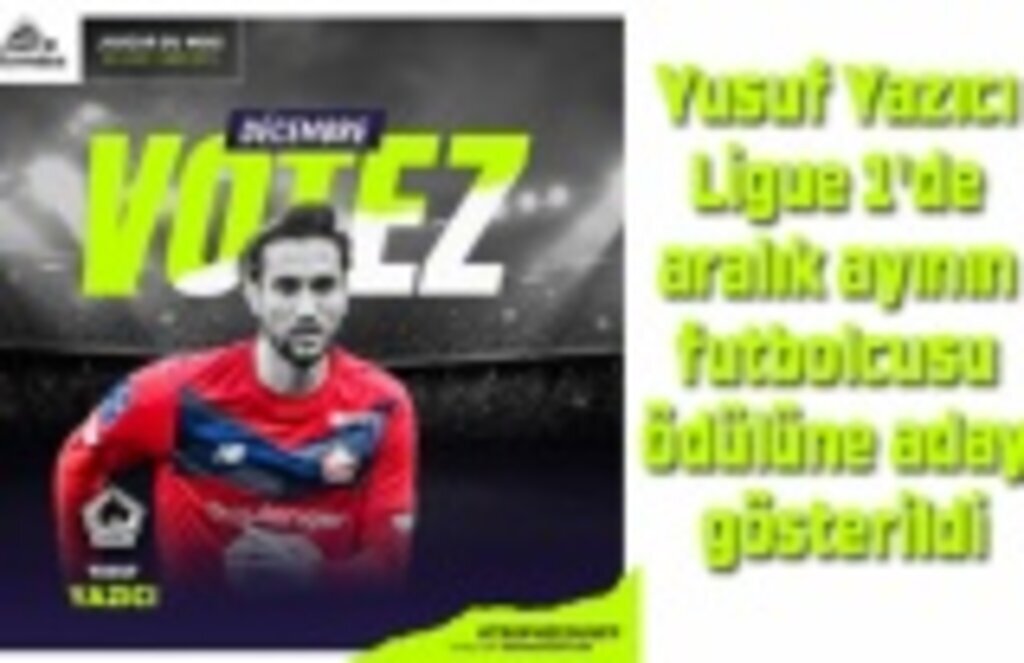 Yusuf Yazıcı ayın futbolcusu ödülüne aday gösterildi