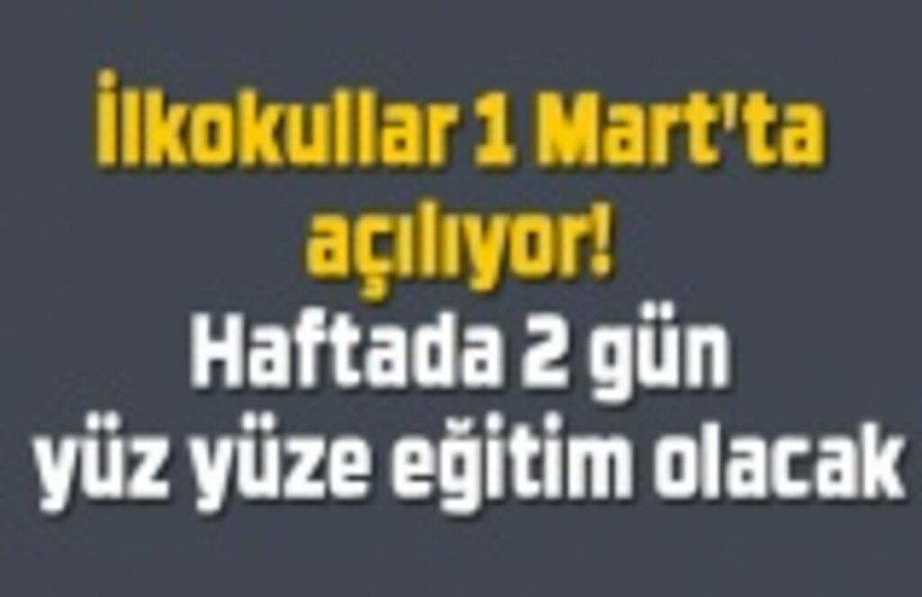 1 Mart'ta başlayacak olan yüz yüze eğitime geçiş sürecinin ayrıntıları