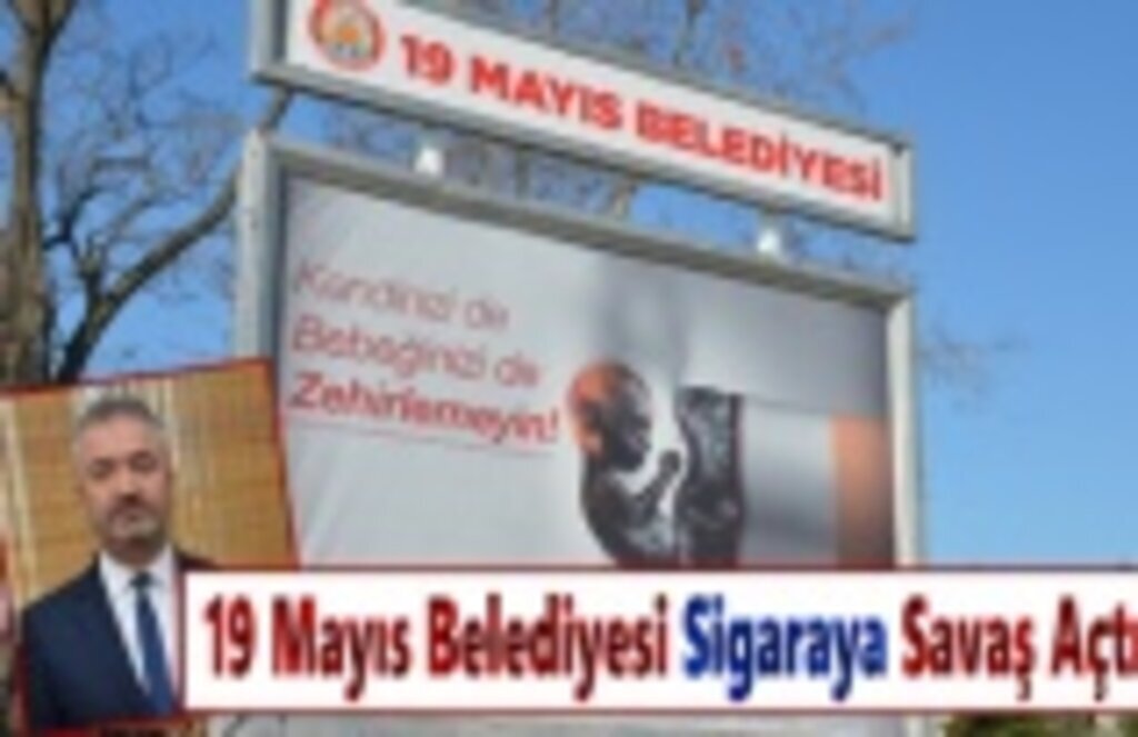 19 Mayıs Belediyesi Sigaraya Savaş Açtı