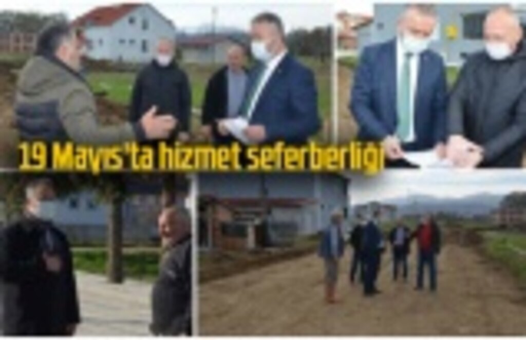 19 Mayıs'ta hizmet seferberliği