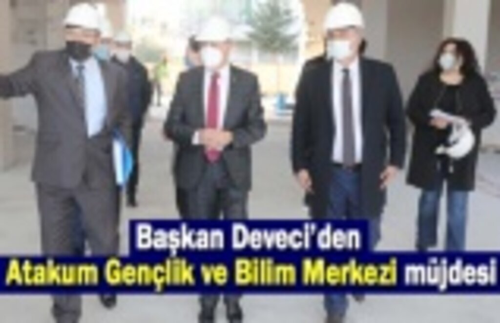 Atakumlu öğrencilere müjde Gençlik ve Bilim Merkezi 2021’de bitecek