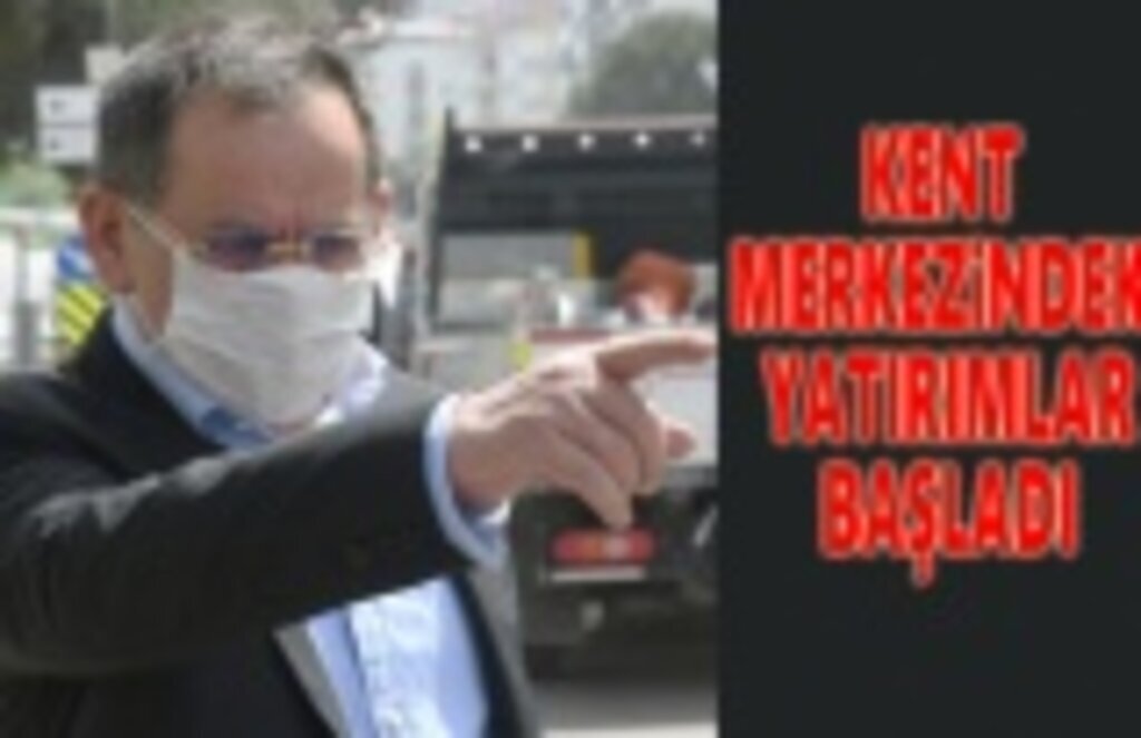 Başkan Demir: Kent Merkezinde yatırımlar başladı