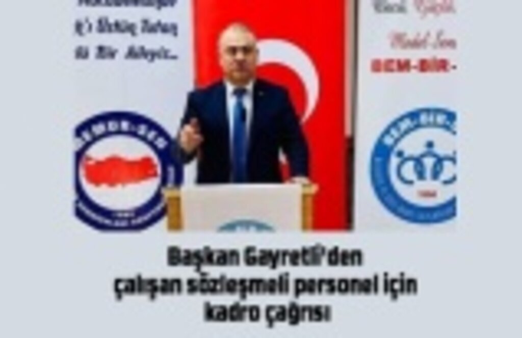 Başkan Gayretli'den çalışan sözleşmeli personel için kadro çağrısı