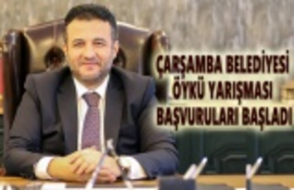 Çarşamba Belediyesi Öykü Yarışması başvuruları başladı